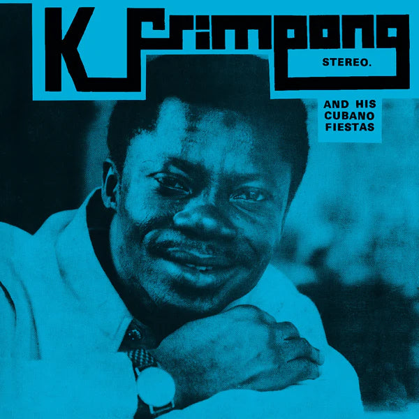 K. Frimpong & His Cubano Fiestas | K. Frimpong & His Cubano Fiestas (RSD 2025)
