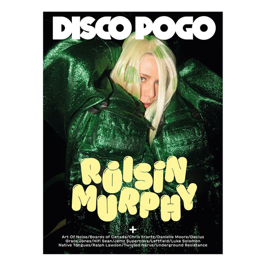 Disco Pogo | Issue 3 (Roisin Murphy)